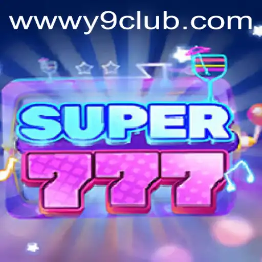 Discover the Exciting World of Super777 with Y9club